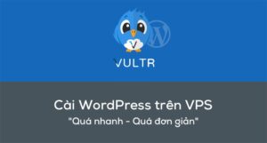 Cai dat WordPress tren Vultr