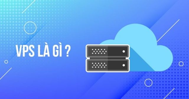 VPS là gì
